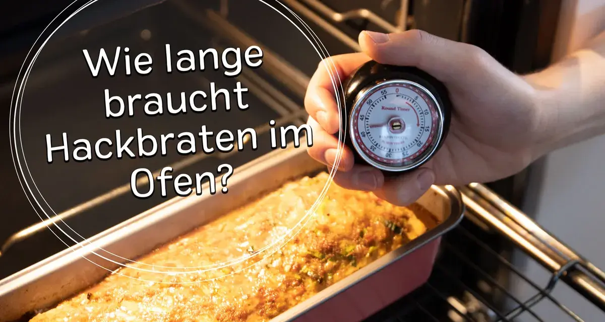 Ein Hackbraten gart im Ofen. Ein Timer wird bereitgehalten, um die Garzeit zu überwachen. Wie lange braucht Hackbraten im Ofen?
