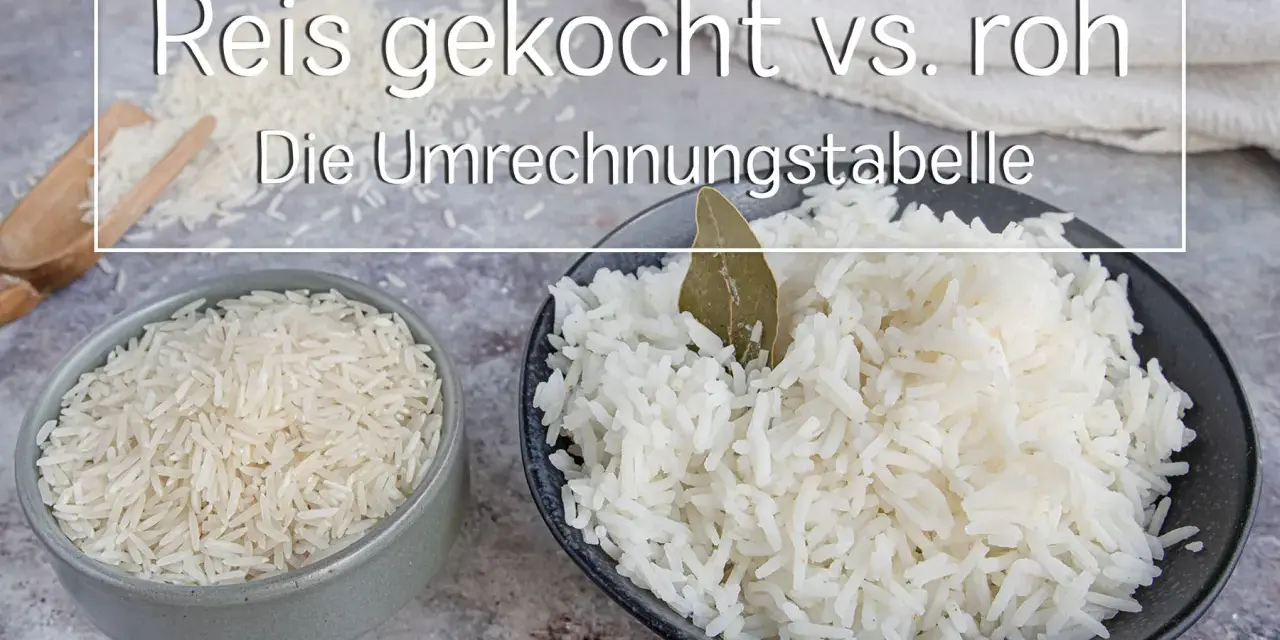 Reis gekocht vs. roh: Die Umrechnungstabelle hilft, die Reis Kalorien zu verstehen. Zwei Schüsseln Reis, eine roh, eine gekocht.