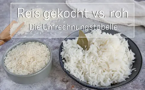 Reis gekocht vs. roh: Die Umrechnungstabelle hilft, die Reis Kalorien zu verstehen. Zwei Schüsseln Reis, eine roh, eine gekocht.