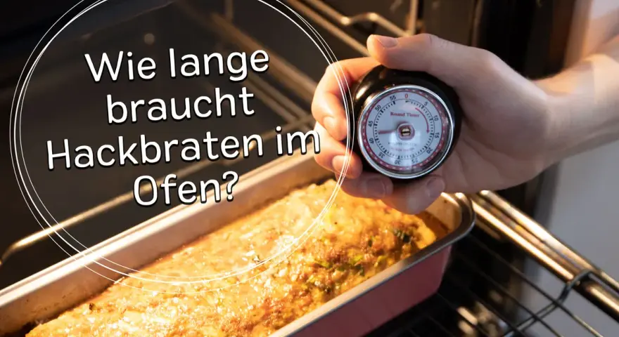 Ein Hackbraten gart im Ofen. Ein Timer wird bereitgehalten, um die Garzeit zu überwachen. Wie lange braucht Hackbraten im Ofen?